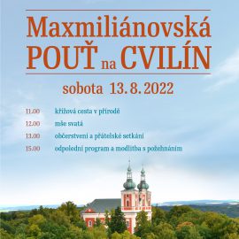 Maxmiliánovská pouť na Cvilín (13.8.2022)