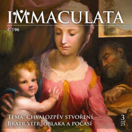 Immaculata č. 196 (2025/3) – téma: Chvalozpěv stvoření – Bratr vítr, oblaka a počasí Immaculata č. 196 (2025/3) – téma: Chvalozpěv stvoření – Bratr vítr, oblaka a počasí