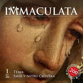 Immaculata č. 200 (2026/1) – téma: Smíření v nitru člověka Immaculata č. 200 (2026/1) – téma: Smíření v nitru člověka