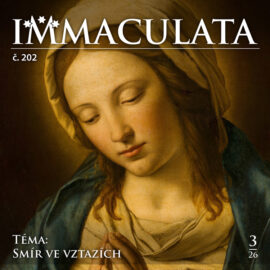 Immaculata č.202 (2026/3) – Téma: Smír ve vztazích Immaculata č.202 (2026/3) – Téma: Smír ve vztazích